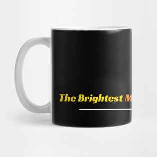 The Brightest Mind On Set Mug